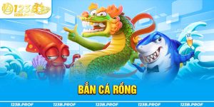 bắn cá rồng