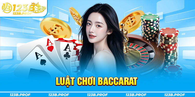 luật chơi baccarat